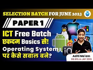 UGC NET 2023 Paper 1 ICT | Operating System | ICT by Aditi Mam | Score 80+ in June Exam | JRFAdda