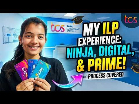 My TCS ILP Experience 2026 😍 | Ninja, Digital & Prime: FULL PROCESS Explained!