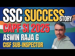 CISF SUB - INSPECTOR 🔥SUCCESS STORY OF ASWIN RAJA G | SSC CAPF SI 2024