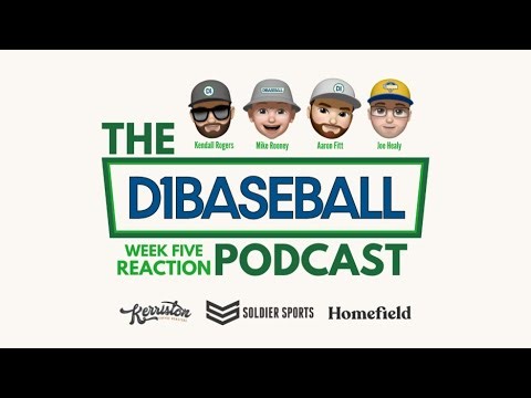 Week Five Reaction [The D1Baseball Podcast]