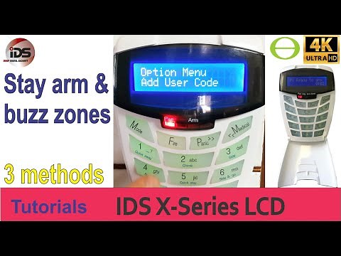 How to set up stay zones and buzz zone profiles on the IDS X-Series alarm - three methods shown