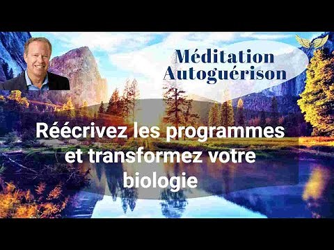 Meditation for physical and emotional self-healing - Joe Dispenza in French