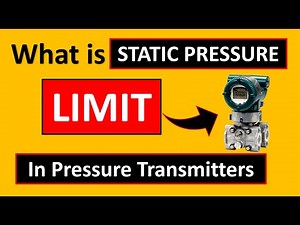 What is STATIC Pressure "LIMIT" in Pressure Transmitter (Remastered)