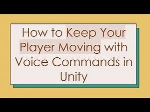 How to Keep Your Player Moving with Voice Commands in Unity