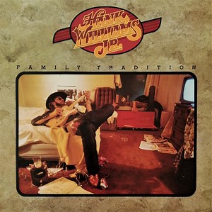 Hank Williams Jr. - Family Tradition
