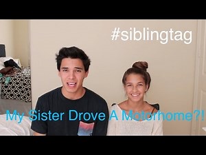 My Little Sister Drove A Motorhome?! I #siblingtag