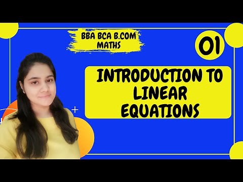 Introduction to Linear Equations|BBA Maths|BCA Maths|B.COM Maths