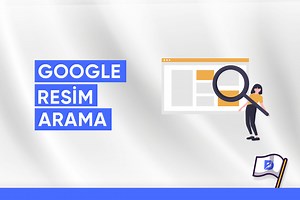 Google Resim Arama, İndirme ve Kaydetme