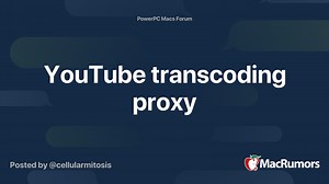 YouTube transcoding proxy