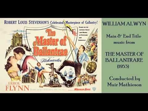 William Alwyn: music from The Master of Ballantrae (1953)