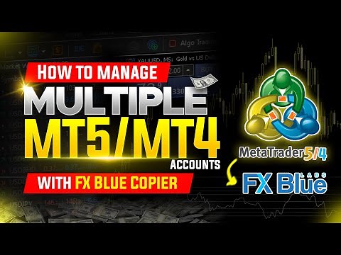 Copy Trades to All Your MT4/MT5 Accounts in One Click | FX Blue Setup Guide