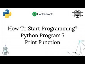 How To Start Programming | HackerRank | Python Problem 7 Print Function