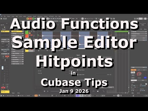 Audio Functions Sample Editor Hitpoints in Cubase Tips for Jan 9 2026