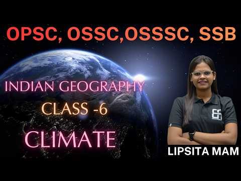 Climate MCQ Class by Lipsita Mam | Important Climate Questions for All Competitive Exams