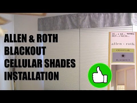 Allen & Roth Blackout Cellular Shades From Lowes- Installation