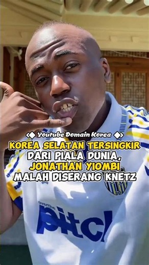 South Korea Eliminated from World Cup, Jonathan Yiombi Attacked by K-Netz instead