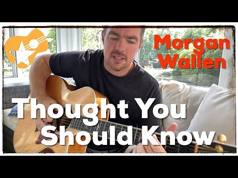 Thought You Should Know | Morgan Wallen | Fingerpicking Guitar Lesson