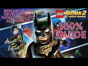 Lego Batman 2: DC Superhero's| How to Collect all Minikits (Research and Development) 100% Guide