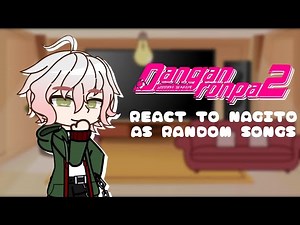 SDR2 react to NAGITO as RANDOM SONGS | GCRV