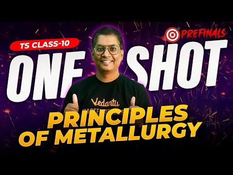 Principles of Metallurgy | One shot | CLASS 10 | TS State board | Maruthi sir 🧪