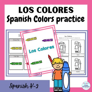 Los Colores Actividades y visuales– Spanish Colors Activities and visuals
