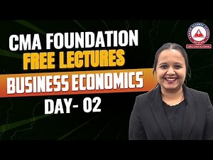 Day 02: CMA Foundation Economics Free Lectures | Akash Agarwal Classes