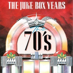 Various - The Juke Box Years - The 70's