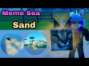 Roblox - Meme Sea Showcase Sand Power