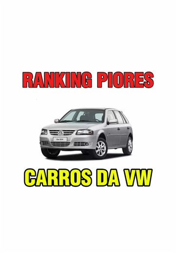 RANKING PIORES CARROS DA VOLKSWAGEN #gol #parati #golf