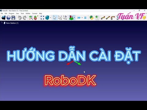 Hướng dẫn cài đặt phần mềm RoboDK! Tuấn VF