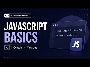 JavaScript Basics 🔥 Console & Variables Explained | Beginner Tutorial #javascript #webdevelopment