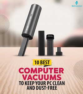 Best Computer Vacuum: 10 Powerful Models To Keep Dust Out
