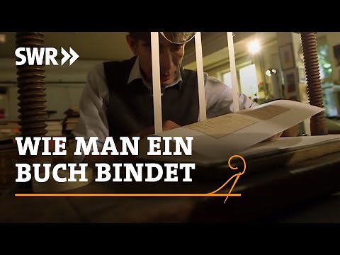 Wie man ein Buch bindet | SWR Handwerkskunst