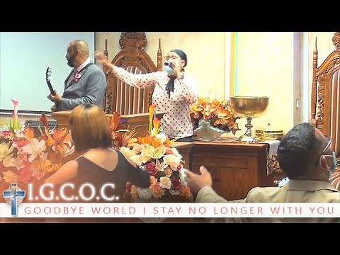 IGCOC - Goodbye World I Stay No Longer With You