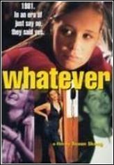 Whatever  (1998)