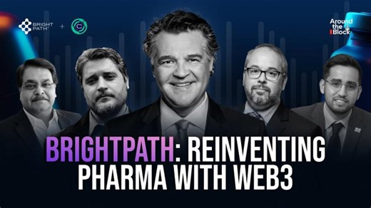 Around the Block: BrightPath - Reinventing Pharma With Web3 | Episode 8 | Ajaz Hussain, Ph.D.