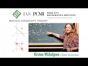 pt 1 A1-homotopy theory and the Weil conjectures | Kirsten Wickelgren, Duke University