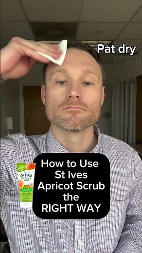 The CORRECT way to use St. Ives Apricot Scrub