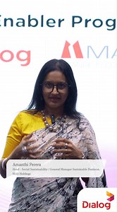 Behind the Dialog MAS Enabler Programme 2025 is a vision of empowerment and inclusion, brought to life by the passionate teams at Dialog and MAS. Hear from Tharusha at Dialog and Amanthi at MAS as they share their insights on this transformative journey. | Dialog Axiata