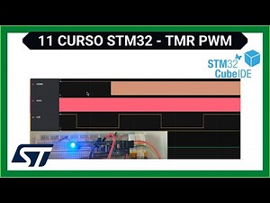 11 - 🤓 Curso STM32 | TIMER modo PWM | HAL stm32cube IDE🎓📟