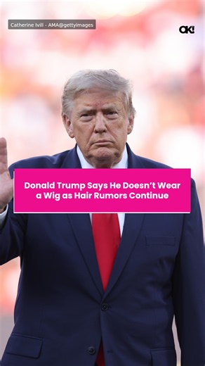 Donald Trump says he doesn’t wear a wig as hair rumors continue