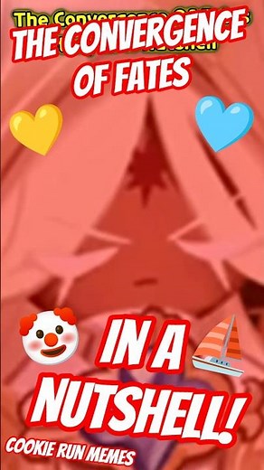 The Convergence Of Fates In A Nutshell #Shorts #CookieRun #CookieRunKingdom #CRK #Memes #Funny