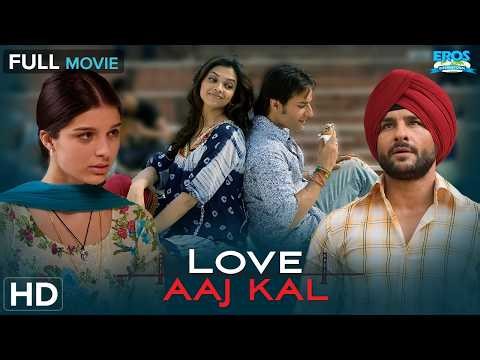 Love Aaj Kal Full Movie | Superhit Romantic Movie | Saif Ali Khan, Deepika Padukone (HD)
