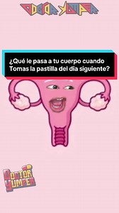Efectos de la pastilla del día siguiente en tu cuerpo