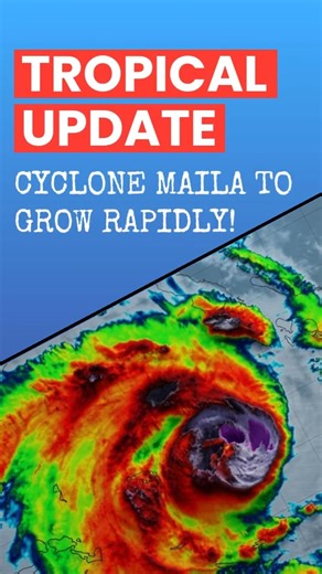 Tropical Cyclone Maila to Strengthen Rapidly, is it a Threat?!... #weather #cyclone #forecast