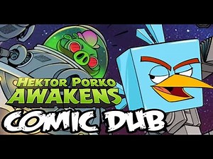 Hektor Porko Awakens (Angry Birds Space Comic Dub)