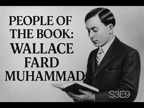 People Of The Book: Wallace Fard Muhammad S3E9
