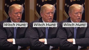 Here are all the times President Trump and his coven have cried “witch hunt” against Robert Mueller's investigation. | HuffPost Politics