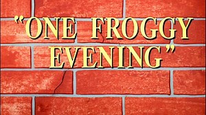 One Froggy Evening (Chuck Jones, 1955)