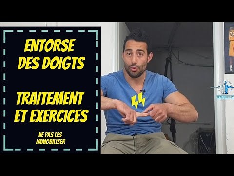 Entorse des doigts - Conseil kiné traitement et exercices ( ne pas les immobiliser )